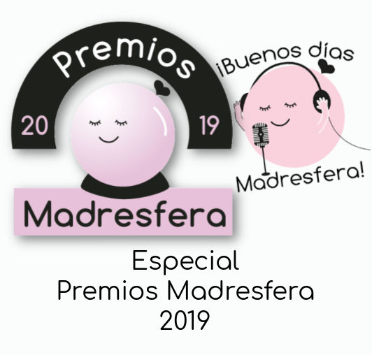 Podcast Especial ganadores Premios Madresfera 2019